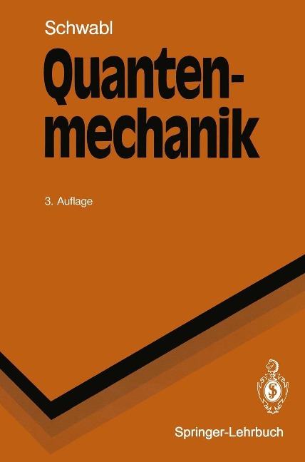 Quantenmechanik - Franz Schwabl