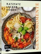 Cover-Bild zum Titel 'Genussmomente: Ratzfatz, lecker, vegan' von ''