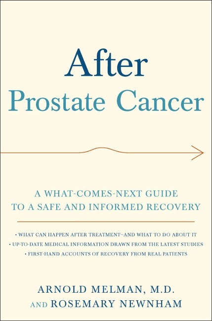 After Prostate Cancer - Arnold M. D. Melman, Rosemary Newnham