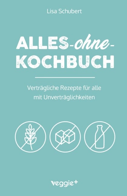Alles-ohne-Kochbuch - Lisa Schubert