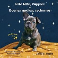 Nite Nite, Puppies Buenas noches, cachorros - Jane E Ruth
