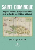 Saint-Domingue - Jean-François Gourdou