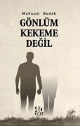 Cover-Bild zum Titel 'Gönlüm Kekeme Degil' von 'Mahsum Budak'