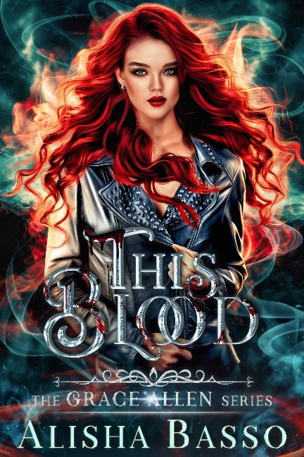 This Blood - The Grace Allen Series Book 1 (Paranormal Romance) - Alisha Basso