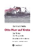 Cover-Bild zum Titel 'Otto Murr auf Kreta' von 'Bernhard Nette'