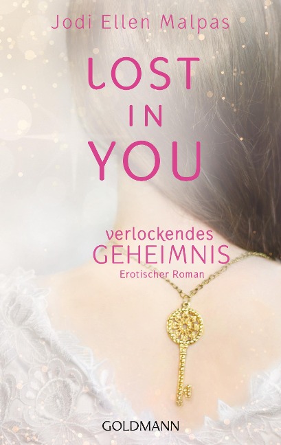 Lost in you. Verlockendes Geheimnis - Jodi Ellen Malpas