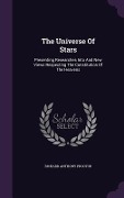 The Universe Of Stars - Richard Anthony Proctor