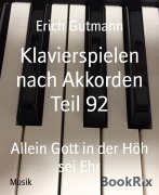 Cover-Bild zum Titel 'Klavierspielen nach Akkorden Teil 92' von 'Erich Gutmann'