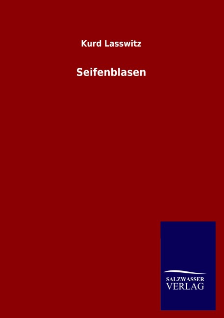 Seifenblasen - Kurd Lasswitz