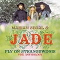 Fly on Strangewings: The Anthology - Marian Segal & Jade