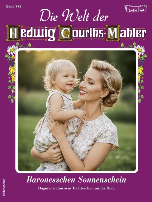 Die Welt der Hedwig Courths-Mahler 773 - Eva Berger co Kai Klimoint