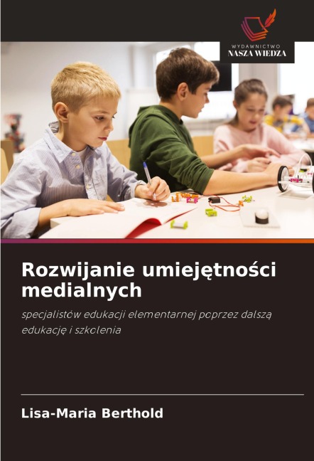 Rozwijanie umiej¿tno¿ci medialnych - Lisa-Maria Berthold