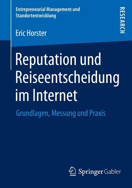 Reputation und Reiseentscheidung im Internet - Eric Horster