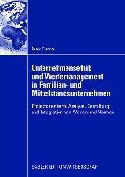 Unternehmensethik und Wertemanagement in Familien- und Mittelstandsunternehmen - Max Kunze