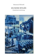 Cover-Bild zum Titel 'Jeunesse Spoliée' von 'Mohammed Essaadi'