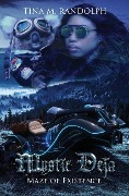 Cover-Bild zum Titel 'Maze of Existence (Mystic Deja, Book 1)' von 'Tina M. Randolph'