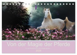 Von der Magie der Pferde (Tischkalender 2026 DIN A5 quer), CALVENDO Monatskalender - Petra Eckerl Tierfotografie