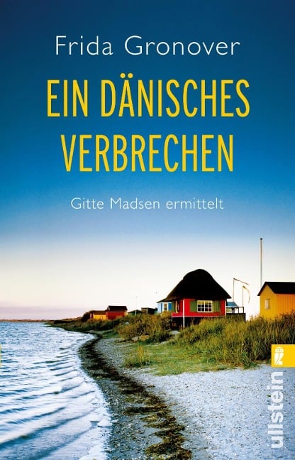 Ein dänisches Verbrechen - Frida Gronover