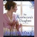 Apothecary's Daughter - Julie Klassen