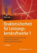 Cover-Bild zum Titel 'Reaktorsicherheit für Leistungskernkraftwerke 1' von 'Paul Laufs'