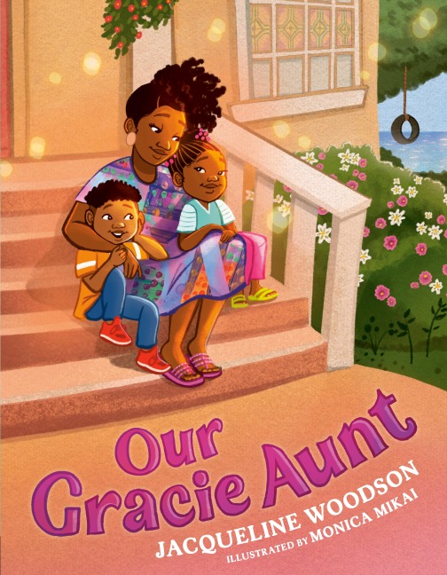 Our Gracie Aunt - Jacqueline Woodson