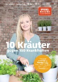 Cover-Bild zum Titel '10 Kräuter gegen 100 Krankheiten' von 'Franziska Rubin'