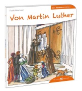 Cover-Bild zum Titel 'Von Martin Luther den Kindern erzählt' von 'Frank Neumann'