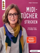 Cover-Bild zum Titel 'Midi-Tücher stricken (kreativ.kompakt.)' von 'Brigitte Zimmermann'
