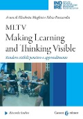 Cover-Bild zum Titel 'MLTV: Making Learning and Thinking Visible. Rendere visibili pensiero e apprendimento' von ''