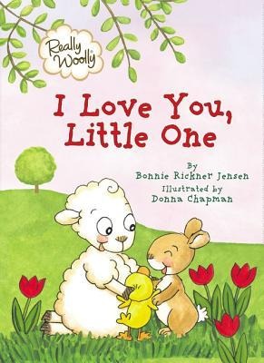 Really Woolly: I Love You, Little One - Dayspring, Bonnie Rickner Jensen