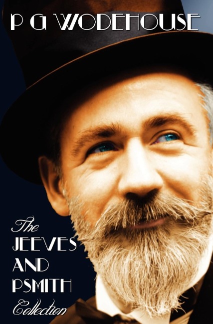 Jeeves and Psmith Collection - Mike, Psmith in the City, Psmith, Journalist, the Man with Two Left Feet, My Man Jeeves and Right Ho, Jeeves - P. G. Wodehouse