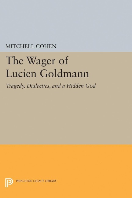 Wager of Lucien Goldmann - Mitchell Cohen