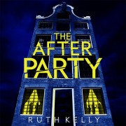 Cover-Bild zum Titel 'The Afterparty' von 'Ruth Kelly'