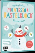 Cover-Bild zum Titel 'Mein großer Montessori-Bastelblock - Winterzeit' von ''