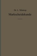 Cover-Bild zum Titel 'Einführung in die Markscheidekunde mit besonderer Berücksichtigung des Steinkohlenbergbaues' von 'L. Mintrop'