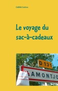 Cover-Bild zum Titel 'Le voyage du sac-à-cadeaux' von 'Chadanel Créations'