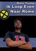 Cover-Bild zum Titel 'Ik Loop Even Naar Rome' von 'Niels Tromp'
