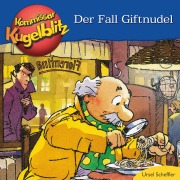 Cover-Bild zum Titel 'Kommissar Kugelblitz - Der Fall Giftnudel' von 'Ursel Scheffler'