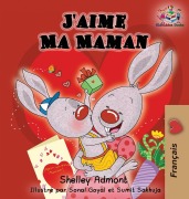 Cover-Bild zum Titel 'J'aime Ma Maman (French language children's book)' von 'Shelley Admont, Kidkiddos Books'