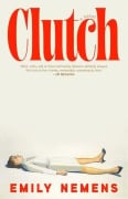 Cover-Bild zum Titel 'Clutch' von 'Emily Nemens'