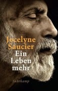 Cover-Bild zum Titel 'Ein Leben mehr' von 'Jocelyne Saucier'