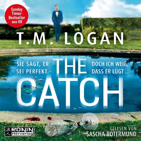 The Catch - T. M. Logan