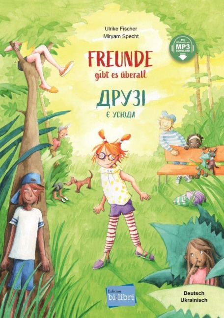 Freunde gibt es überall (Deutsch-Ukrainisch) - Ulrike Fischer