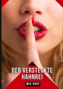 Cover-Bild zum Titel 'Der versteckte Hahnrei' von 'Mia Graf'