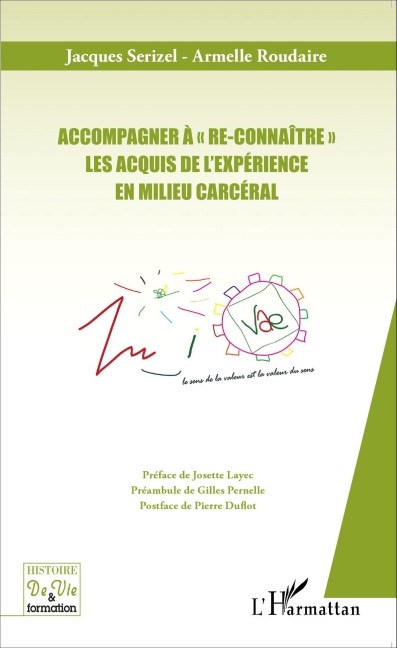 Accompagner à "re-connaître" les Acquis de l'Expérience en milieu carcéral - Jacques Serizel