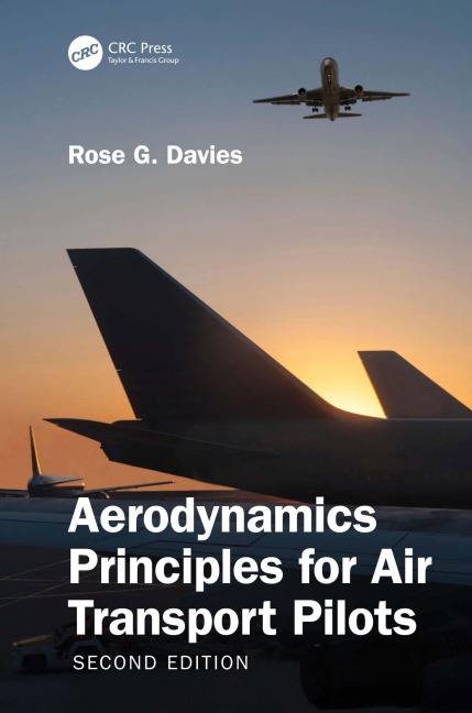 Aerodynamics Principles for Air Transport Pilots - Rose G Davies