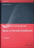 Cover-Bild zum Titel 'Das verkehrsrechtliche Mandat 02: Verkehrszivilrecht' von 'Klaus Schneider'