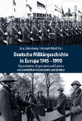 Cover-Bild zum Titel 'Deutsche Militärgeschichte in Europa 1945-1990' von ''