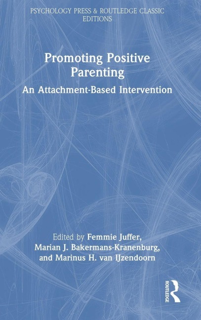 Promoting Positive Parenting - 