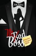 Cover-Bild zum Titel 'Mad Boss - Bewerben auf eigene Gefahr' von 'Holly McLane, Allyson Snow'